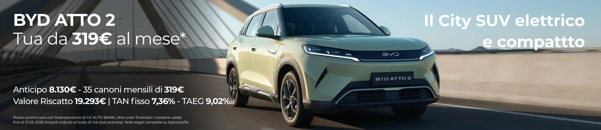 Offerte e promozioni 完美真人 ATTO 2 con Leasing Privati